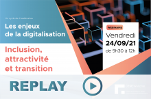 Webinaire "Les enjeux de la digitalisation : inclusion, attractivité et transition"