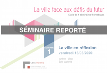 Report du Séminaire "La ville en réflexion" du 13 mars